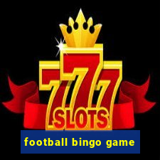 football bingo game - play now